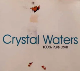 100% Pure Love - Crystal Waters [Audio-CD]