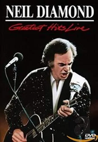 Neil Diamond - Greatest Hits Live