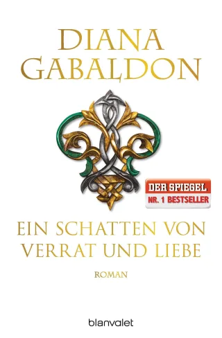 Ein Schatten von Verrat und Liebe: Roman (Die Highland-Saga Band 8)