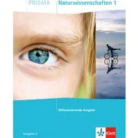 PRISMA Naturwissenschaften 1 A. Schülerbuch Klasse 5/6. Differenzieren / diverse