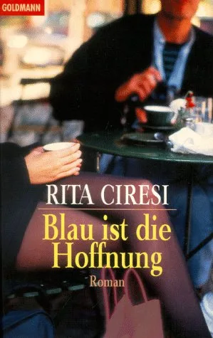 Blau ist die Hoffnung