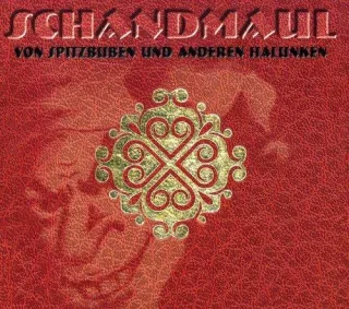 Von Spitzbuben und Anderen Halunken [Audio CD] Schandmaul