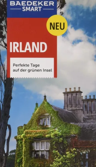 Baedeker SMART Reiseführer Irland: Perfekte Tage auf der grünen Insel [Spiralbindung] [2015] Wöbcke Manfred Somerville Christopher McGrath Louise