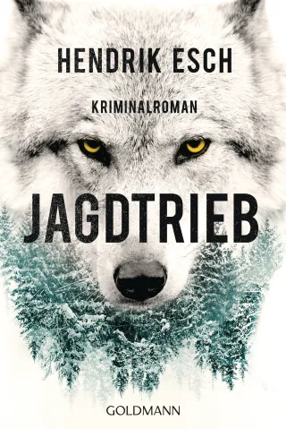 Jagdtrieb: Kriminalroman