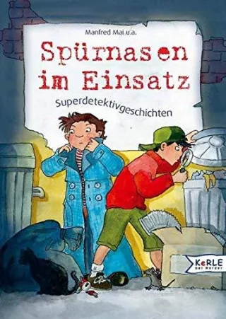 Spürnasen im Einsatz: Superdetektivgeschichten