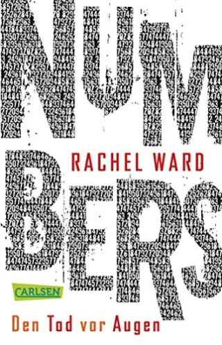 Numbers - Den Tod vor Augen [Taschenbuch] [2013] Ward Rachel Gutzschhahn Uwe-Michael