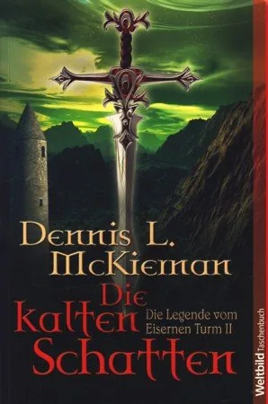 Die kalten Schatten: Die Legende vom Eisernen Turm II