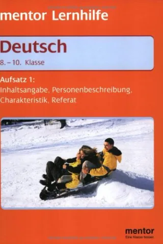 Mentor Lernhilfe Deutsch. Aufsatz 1 8.-10. Klasse