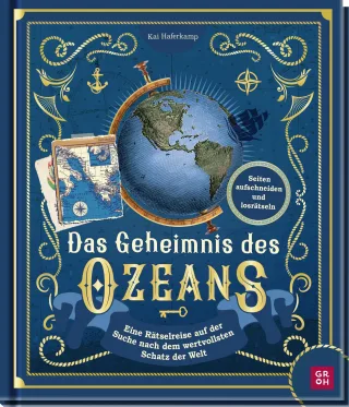 Das Geheimnis des Ozeans: Eine Rätselreise auf der Suche nach dem wertvollsten Schatz der Welt | Rätselbuch mit Seiten zum Auftrennen | Logik- ... (Geschenke für alle die das Meer lieben)