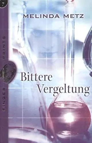 Bittere Vergeltung [Taschenbuch] [2004] Metz Melinda