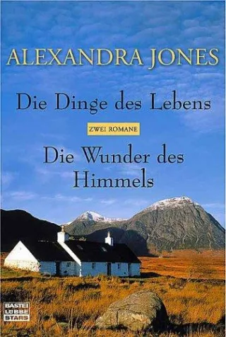 Die Dinge des Lebens /Die Wunder des Himmels
