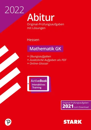 STARK Abiturprüfung Hessen 2022- Mathematik GK: Mit Online-Zugang (STARK-Verlag - Abitur-Prüfungen)