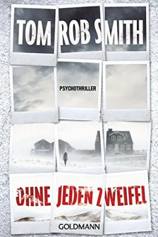 Ohne jeden Zweifel: Psychothriller [Taschenbuch] [2014] Smith Tom Rob Kemper Eva