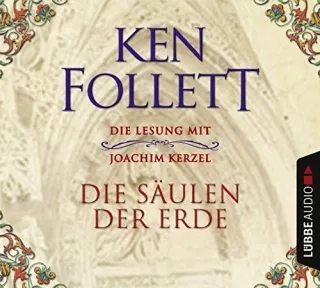 Die Säulen der Erde [Audio CD] [2003] Follett Ken Marianetti Michael Kerzel Joachim