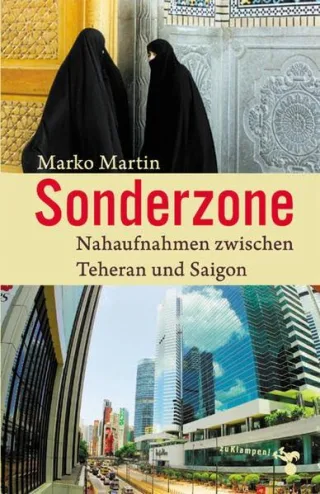 Sonderzone: Nahaufnahmen zwischen Teheran und Saigon
