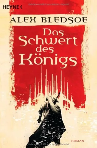 Das Schwert des Königs: Roman