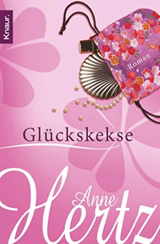 Glückskekse [Taschenbuch] [2006] Hertz Anne
