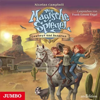 Der Magische Spiegel.Cowboys und Banditen