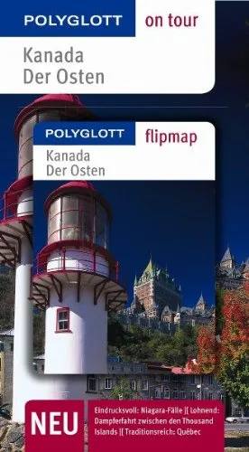 Kanada - Der Osten - Buch mit flipmap: Polyglott on tour Reiseführer