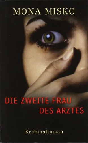 Die zweite Frau des Arztes