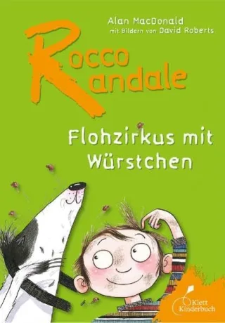 Rocco Randale - Flohzirkus mit Würstchen Rocco Randale Bd. 2 (dtv Fortsetzungsnummer 0)