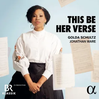 Golda Schultz: This Be Her Verse - Werke für Sopran