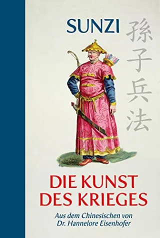 Die Kunst des Krieges: Halbleinen: aus dem Chinesischen übersetzt