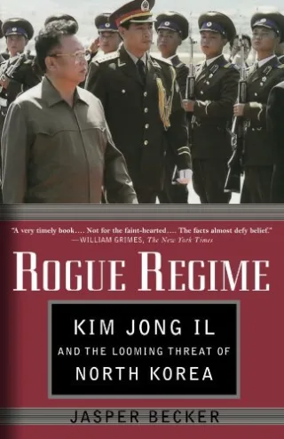 [(Rogue Regime: Kim Jong Il and the Looming Threat of North Korea)] [Author: Jasper Becker] published on (December 2006)