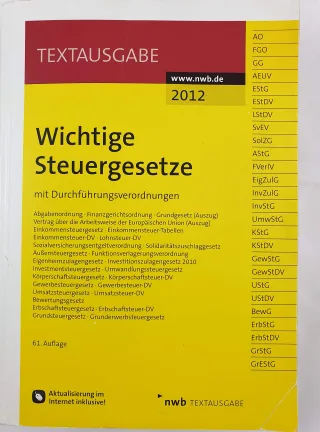 Wichtige Steuergesetze: mit Durchführungsverordnungen [Broschiert] [2012] NWB Redaktion (Bearbeitet von)