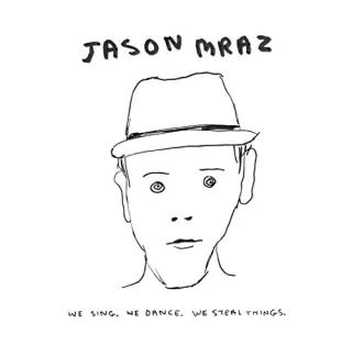 We Sing. We Dance. We Steal Things. [Audio CD] MrazJason
