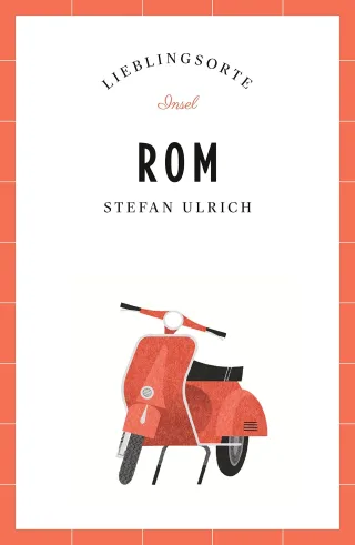 Rom ? Lieblingsorte