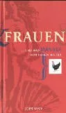 Frauen . . . und was Männer von ihnen halten Männer . . . und was Frauen von ihnen halten
