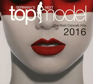 Germany's Next Topmodel - Best Catwalk Hits 2016 [Audio CD] Various