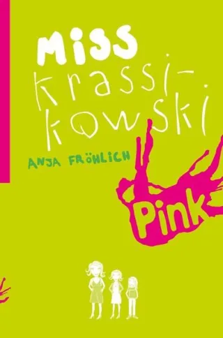 Miss Krassikowski [Broschiert] [2012] Fröhlich Anja Schmidt Silke