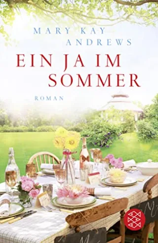 Ein Ja im Sommer: Roman [Taschenbuch] [2015] Andrews Mary Kay Fischer Andrea