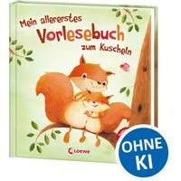 Mein allererstes Vorlesebuch zum Kuscheln / diverse