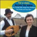 Across the Water - Túl a Vizen