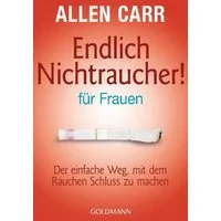 Endlich Nichtraucher - für Frauen / Allen Carr