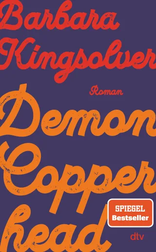 Demon Copperhead: Roman | Pulitzer-Preis u. Women?s Prize for Fiction 2023 | »Ein Buch das man nicht vergisst.« (freundin)