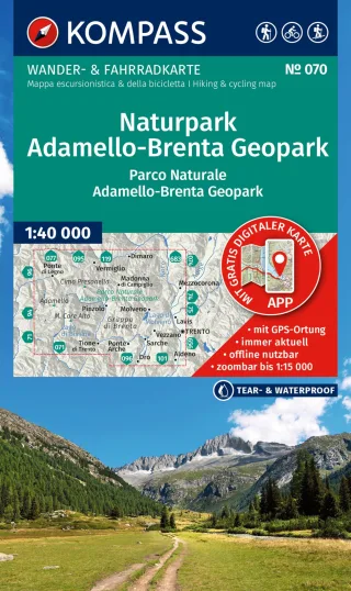 KOMPASS Wanderkarte 070 Naturpark Adamello-Brenta Geopark / Parco Naturale Adamello-Brenta Geopark 1:40.000: Wander- und Fahrradkarte in einem - ... Radwege. Skitouren. Langlaufen. Reiten.