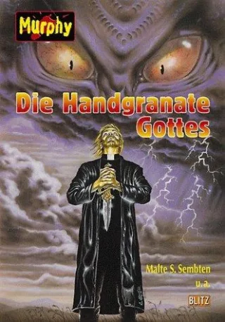 Die Handgranate Gottes (Murphy Bd. 3)