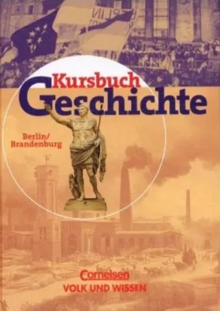Kursbuch Geschichte Ausgabe Berlin u. Brandenburg