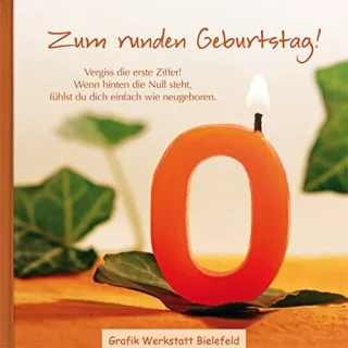 Zum runden Geburtstag! [Gebundene Ausgabe] [2011] Grafik Werkstatt Bielefeld Werner Bethmann