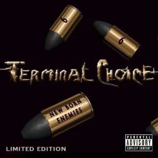 New Born Enemies/Ltd. [Audio CD] Terminal Choice
