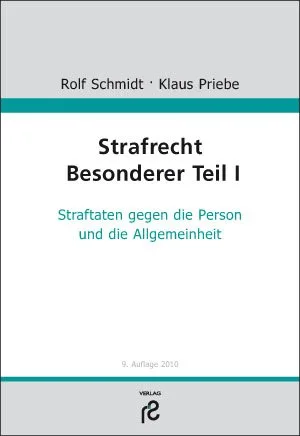 Strafrecht Besonderer Teil I: Straftaten gegen die Person und die Allgemeinheit