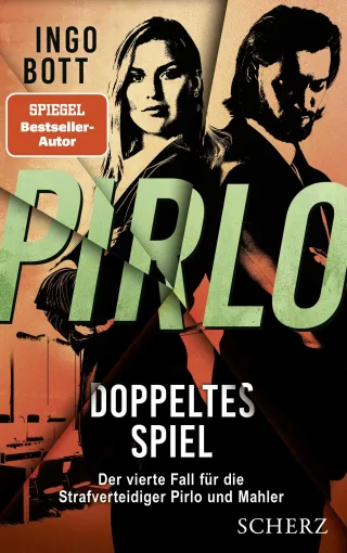 Pirlo - Doppeltes Spiel: Der vierte Fall für die Strafverteidiger Pirlo und Mahler | Packender Justizkrimi in der Profifußballszene