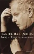 »Klang ist Leben«: Die Macht der Musik [Gebundene Ausgabe] [2008] Daniel Barenboim Michael Müller