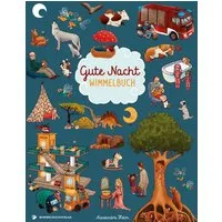 Gute Nacht Wimmelbuch / Alexandra Helm