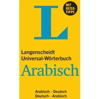 Langenscheidt Universal-Wörterbuch Arabisch - mit Tipps für die Reise / diverse