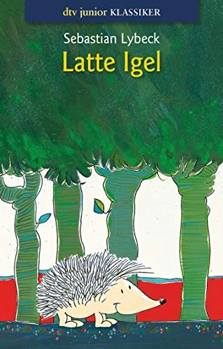 Latte Igel: Gesamtausgabe